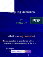 Using Tag Questions: by Dejavu 79