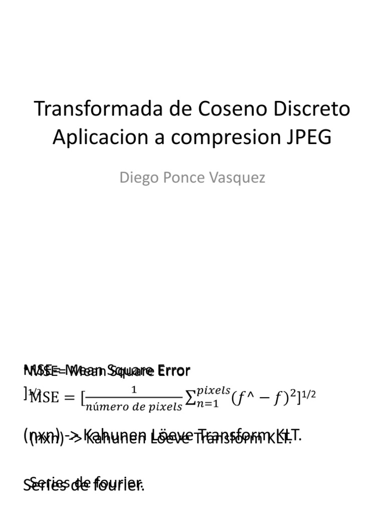 Transformada de Coseno Discreto Aplicacion a compresion JPEG