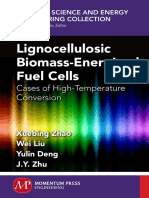 Lignocellulosic Biomass-Energized Fuel Cells - Cases of High-Temperature Conversion (2016) PDF