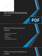 Car Crash Awareness: By: Ernie Gallardo