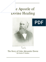 The Apostle of Divine Healing: The Story of John Alexander Dowie
