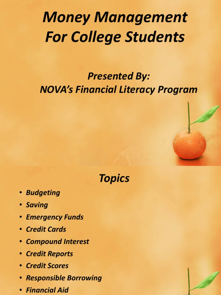 Money Management For College Students: Presented By: NOVA's Financial ...