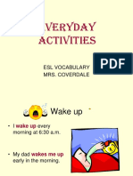 Everyday Activities: Esl Vocabulary Mrs. Coverdale