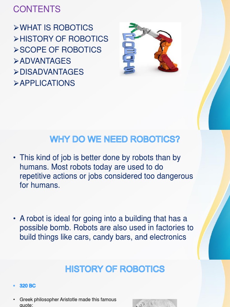 What Is Robotics History of Robotics Scope of Robotics Advantages