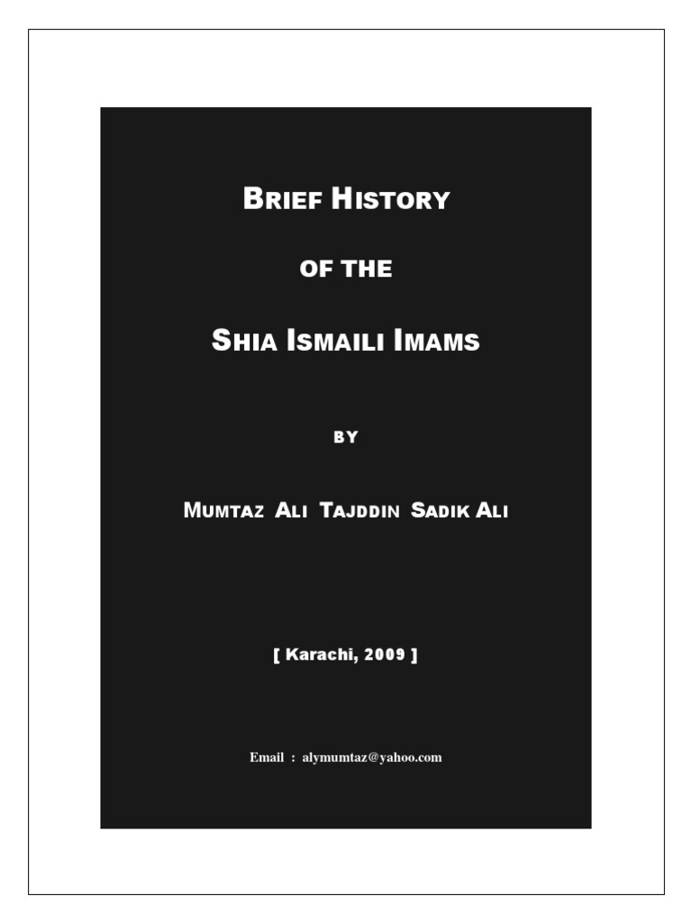 Brief History Of The Ismailis Mumtaz Ali Tajjdin Pdf Ali