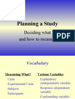 Planning A Study: Deciding What and How To Measure