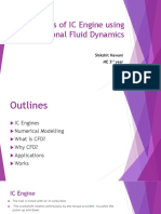 Analysis of IC Engine Using Computational Fluid Dynamics: Shikshit Nawani ME3 Year