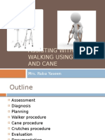 Assisting With Walking Using Walker and Cane, Crutches