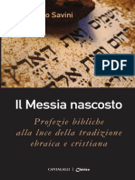 Il Messia Nascosto. Profezie bibliche alla luce della tradizione ebraica e cristiana