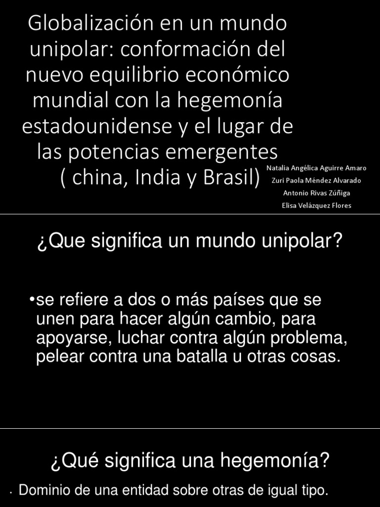 Globalización en un mundo unipolar: conformación del nuevo ...