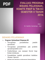 Evaluasi Program Bidang Pelayanan & KoMITE PMKP Semester I