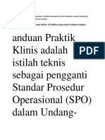 Anduan Praktik Klinis Adalah Istilah Teknis Sebagai Pengganti Standar Prosedur Operasional (SPO) Dalam Undang