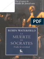 Waterfield Robin - La Muerte de Socrates - Toda La Verdad