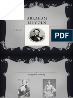 Abraham Lincoln: 12 Feb 1809 15 Apr 1865