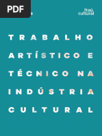 Trabalho Artistico e Tecnico Na Industria Cultural-Itau Cultural