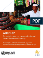 Who/Ilep: Technical Guide On Community-Based Rehabilitation and Leprosy