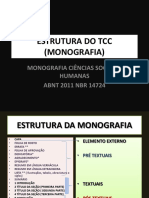 Estrutura Do TCC (Monografia) : Monografia Ciências Sociais E Humanas ABNT 2011 NBR 14724