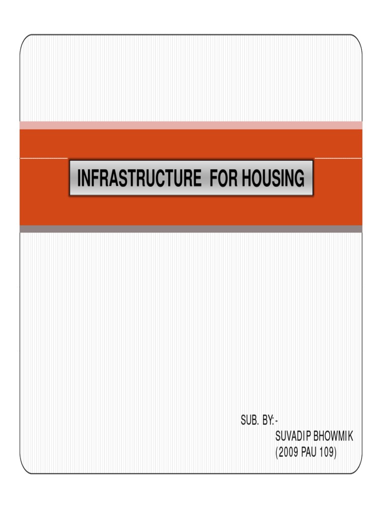 Essential Housing Infrastructure Insights | PDF | Infrastructure ...