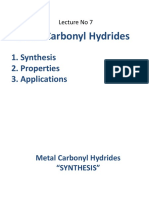 Metal Carbonyl Hydrides: 1. Synthesis 2. Properties 3. Applications