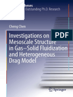(Springer Theses) Cheng Chen (Auth.) - Investigations On Mesoscale Structure in Gas-Solid Fluidization and Heterogeneous Drag Model-Springer-Verlag Berlin Heidelberg (2016) PDF
