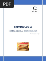Histórico e Escolas Da Criminologia