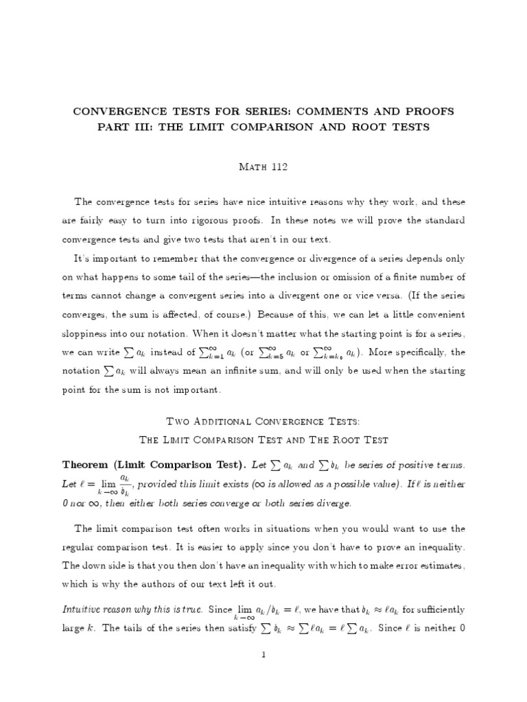 Convergence Tests For Series: Comments and Proofs Part Iii: The Limit ...