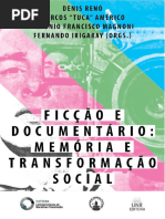 Ficcao e Documentario Memoria e Transformacao Social