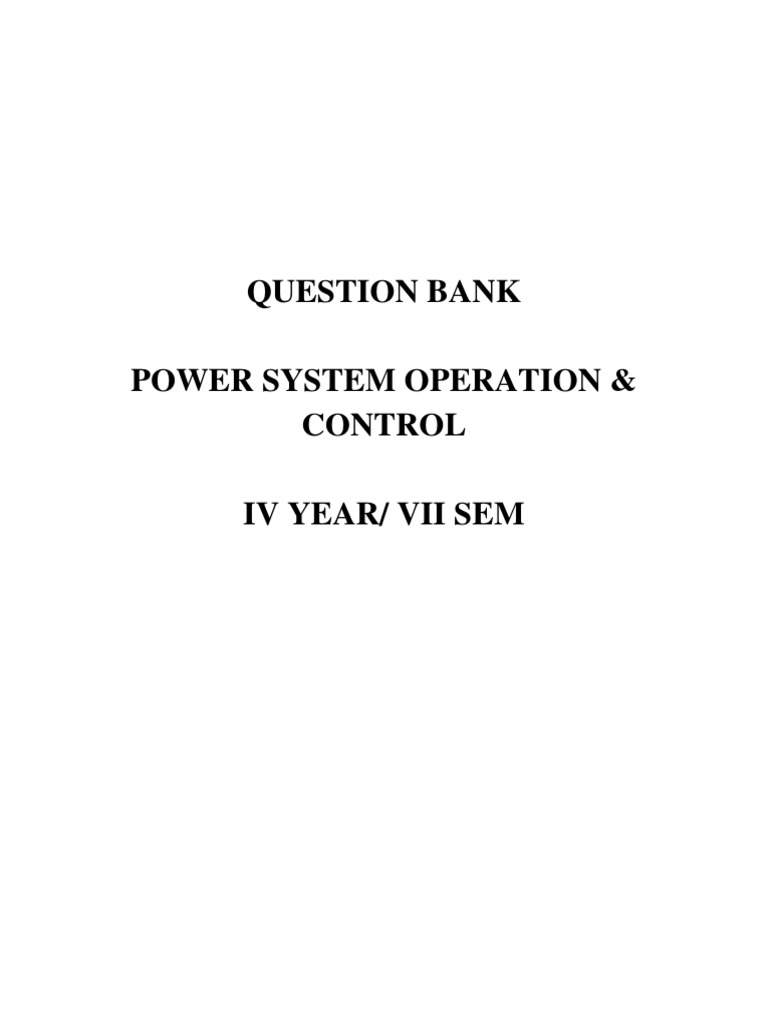 Question Bank Power System Operation & Control Iv Year/ Vii Sem PDF