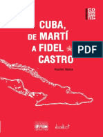 Cuba de Marti A Fidel Castro