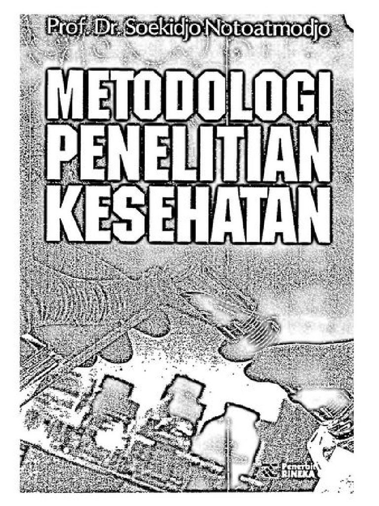 Prof Dr Soekidjo Notoatmodjo Metodologi Penelitian Kesehatan Intro