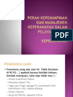 Peran Kepemimpinan Dan Manajemen Keperawatan Dalam Pelayanan Dan