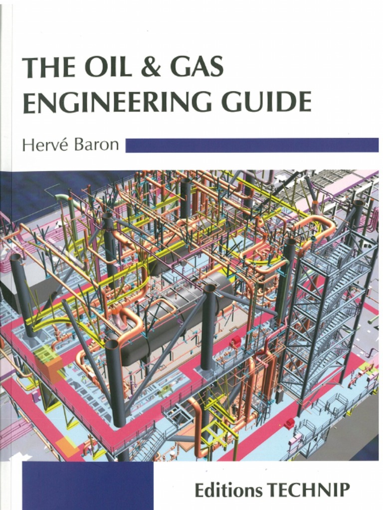 The Oil and Gas Engineering Guide - TECHNIP - Great | PDF