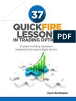 37 Quickfire Lessons in Trading Options_ 10 Years of Trading Experience Compacted Into Easy to Digest Lessons