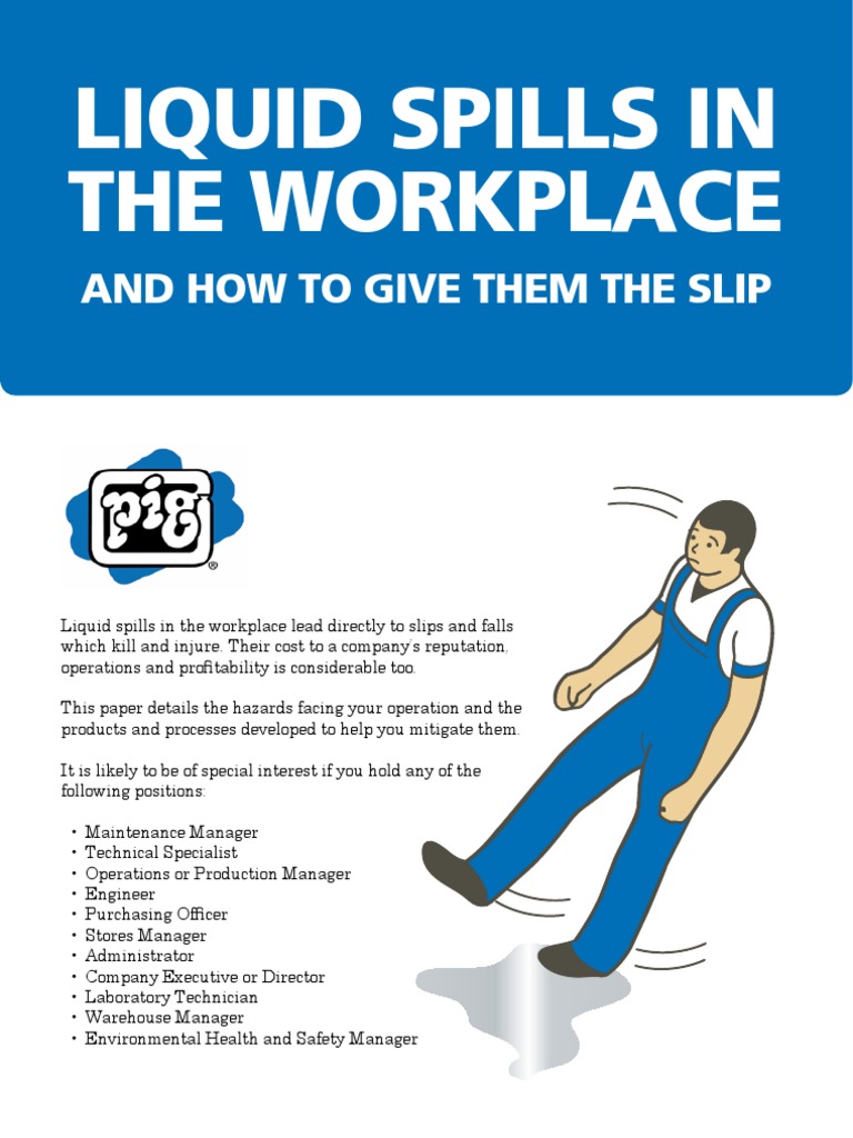 Liquid spills in the workplace and how to give them the slip