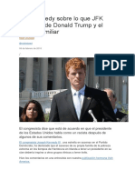 Joe Kennedy sobre lo que JFK pensaría de Donald Trump y el legado familiar.docx