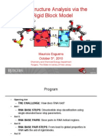 RNA Structure Analysis Via The Rigid Block Model!: Mauricio Esguerra! October 5, 2010!