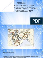 Soalan: Membincangkan Kesan-Kesan Konflik Timur Tengah Dan Penyelesaiannya