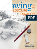 Drawing For The Absolute Beginner - Mark and Mary Willenbrink 2010