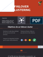 Failover Clustering: Integrantes: Cabrera Jiménez Juan Luis Camacho Velásquez Erick Martínez Villegas Juan José