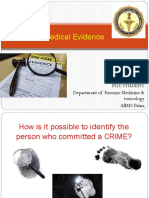 Medical Evidence: Dr. Himanshi PGT Student Department of Forensic Medicine & Toxicology AIIMS Patna