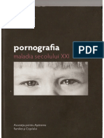 Pornografia-maladia-secolului-XXI-Virgiliu-Gheorghe-Editura-Prodromos-Asociatia-pentru-apararea-familiei-si-copilului-2011-prima-editie.pdf