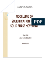 Modelling of Modelling of Solidification Solidification With With Solid Phase Movement Solid Phase Movement
