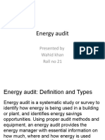 Energy Audit: Presented by Wahid Khan Roll No 21