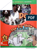Dogs, Te Big Show