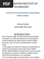 Maharashtra Institute of Technology: Credit Card Fraud Detection Using Hidden Makov Model