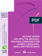 Beyond Words and Into The Message Building Communication Across Languages, Media and Professions