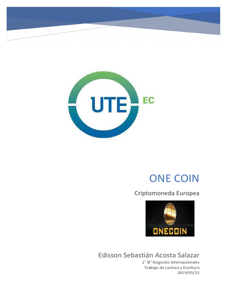 OneCoin: Criptomoneda Europea y su Impacto | PDF | Criptomoneda | Dinero