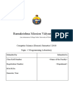 Ramakrishna Mission Vidyamandira: Computer Science (Honors) Semester I 2018 Topic: C Programming Laboratory