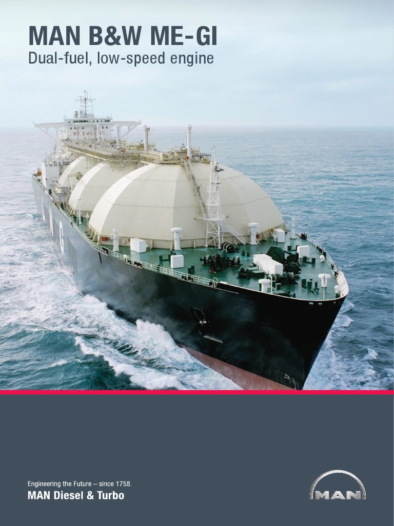Man B&W Me-Gi: Dual-Fuel, Low-Speed Engine | PDF | Diesel Engine | Fuel Oil