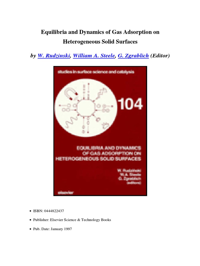 Equilibria and Dynamics of Gas Adsorption On Heterogeneous Solid